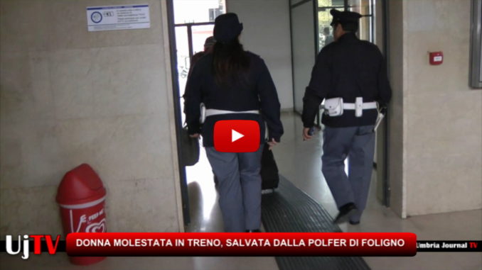 Donna molestata in treno da marocchino, salvata da Polfer di Foligno