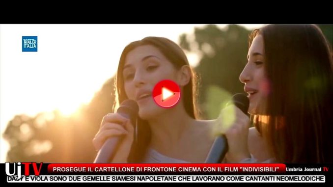 Indivisibili un fila di Edoardo De Angelis, martedì 27 giugno al Frontone Cinema all’aperto