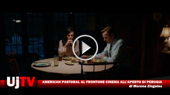 American Pastoral al Frontone Cinema all'aperto di Perugia