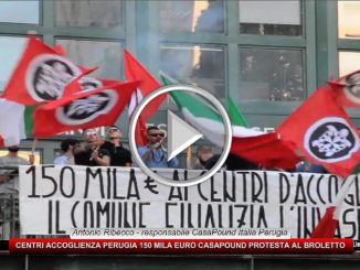 CasaPound Perugia protesta Comune 150 mila euro per centri accoglienza