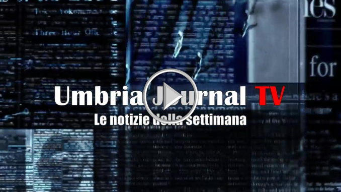 Le notizie della settimana in Umbria 14 20 agosto 2017 Umbria Journal TV