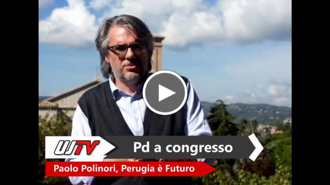 A Perugia, Polinori clima positivo di confronto per congressi Pd