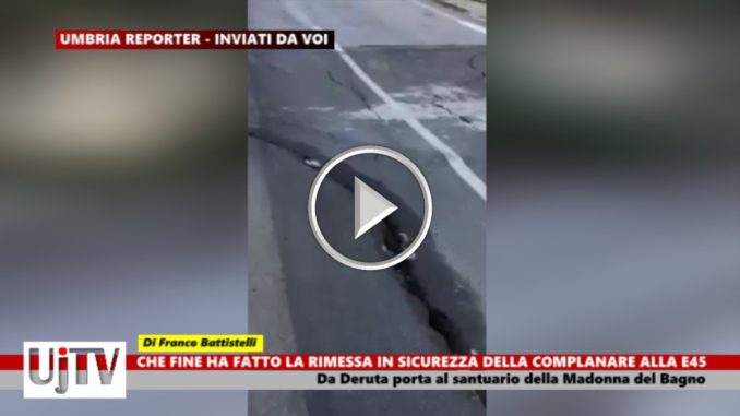 Deruta, ma la rimessa in sicurezza della complanare alla E45