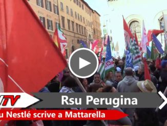 Rsu Perugina Nestlé scrive al Presidente Sergio Mattarella e Bellanova