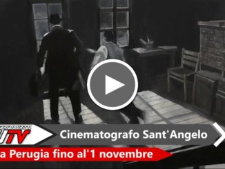 Film a Perugia al Cinematografo sant'Angelo fino all'1 novembre 2017