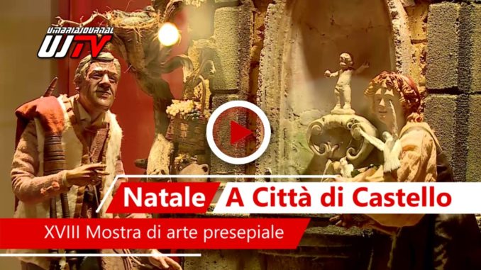 Mostra internazionale di arte presepiale a Città di Castello, il video
