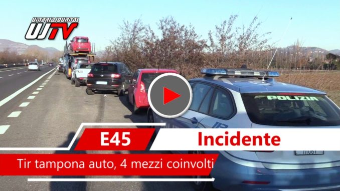 Schianto su E45, tir provoca incidente e non si ferma, carambola tra 4 auto