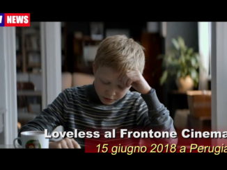 Loveless, film al Frontone Cinema all'aperto di Perugia