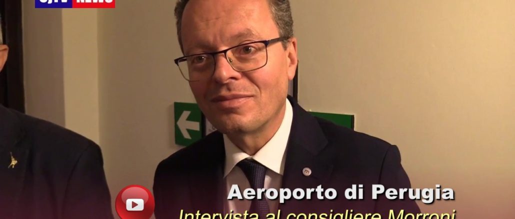 Aeroporto Perugia, per Morroni, il tema va affrontato