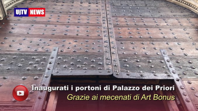Inaugurati i portoni di Palazzo dei Priori grazie all'Art Bonus