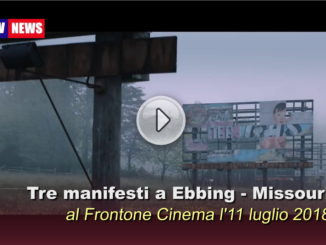 Tre manifesti a Ebbing, Missouri al Frontone Cinema all'aperto