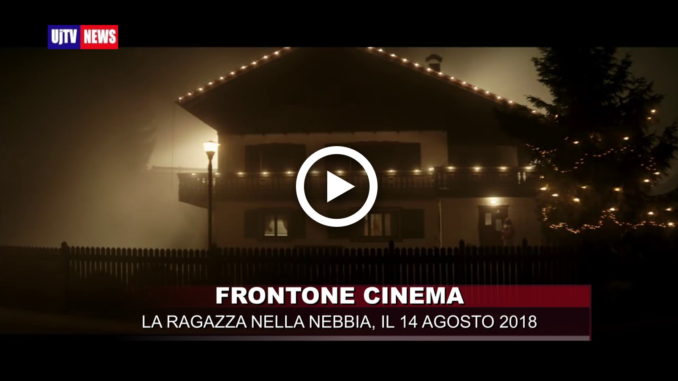 La ragazza nella nebbia al Frontone Cinema di Perugia