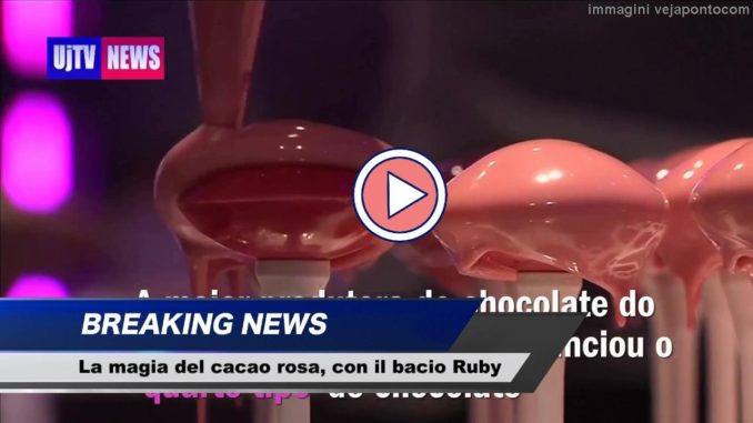 Video del bacio rosa della Perugina, si chiama Ruby il colore deriva da una cacao speciale