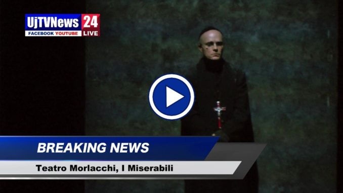 Teatro Morlacchi di Perugia, ecco i Miserabili di Victor Hugo, video