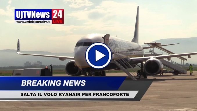 Aeroporto di Perugia, salta il volo Ryanair per Francoforte