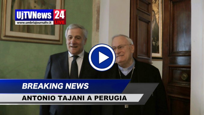 Antonio Tajani a Perugia incontra Cardinale Bassetti e sindaco Romizi