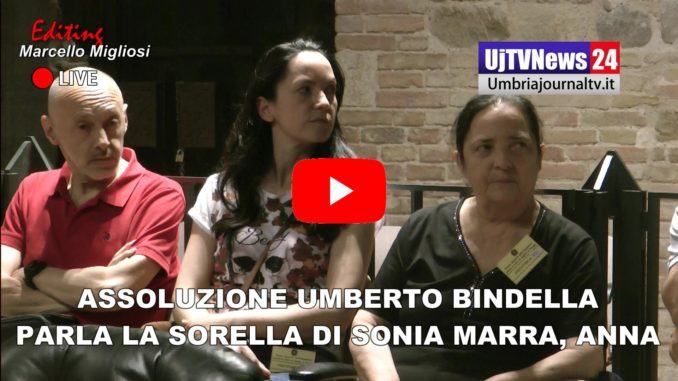 Dopo l'assoluzione di Umberto Bindella parla Anna Marra la sorella di Sonia la studentessa pugliese