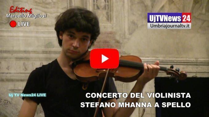 Violinista Stefano Mhanna concerto a Spello ad agosto, sua video performance