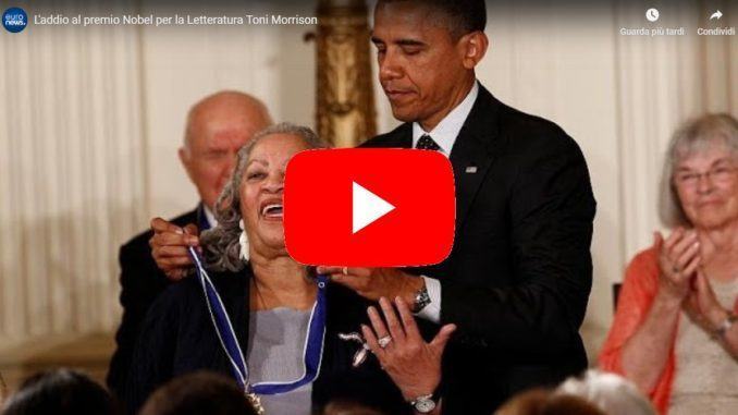 L'addio al premio Nobel per la Letteratura Toni Morrison
