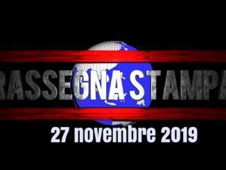 La rassegna stampa del 27 novembre 2019, prime pagine