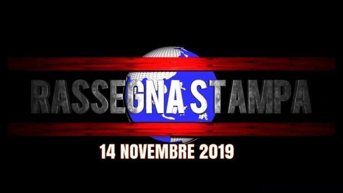 Le prime pagine dei giornali, rassegna stampa del 14 11 2019