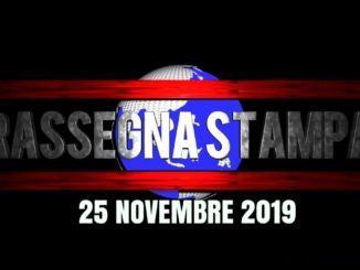 Rassegna stampa dei giornali nazionali e locali del 25 novembre 2019