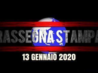Leggi sfoglia e scarica la rassegna stampa di lunedì 13 gennaio 2020