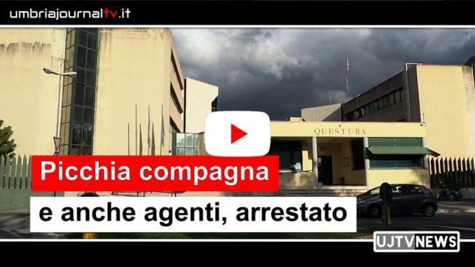 Picchia compagna, arrestato dalla Polizia per resistenza e lesioni