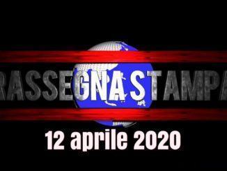 Rassegna stampa del 12 aprile 2020 Pasqua di Resurrezione