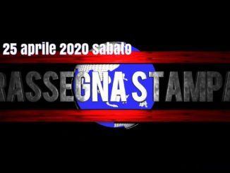 La rassegna stampa da leggere e scaricare, 25 aprile 2020, domenica