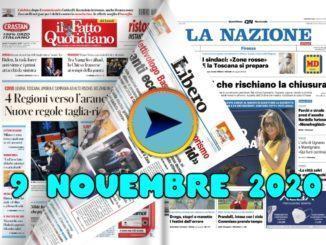 Video rassegna stampa, giornali in pdf del 9 novembre 2020