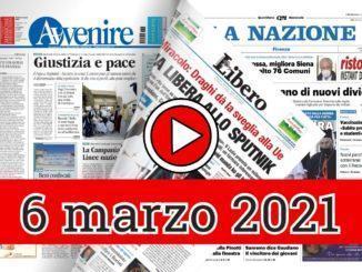 Rassegna stampa del 6 marzo 2021 prime di copertina in pdf