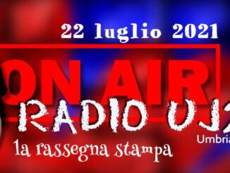 Radio Uj24 - Rassegna stampa audio, podcast da scaricare, del 22 luglio 2021