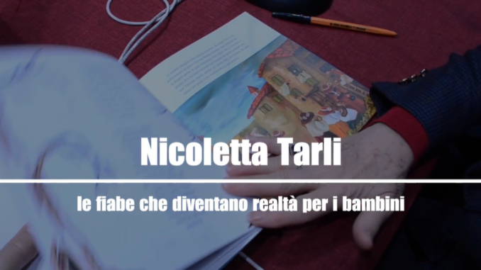 Nicoletta Tarli rappresenta con spettacolo e mostra le fiabe che diventano realtà