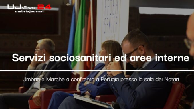 Confronto tra Servizi Sociosanitari nelle Aree Interne: Focus su Umbria e Marche a Perugia