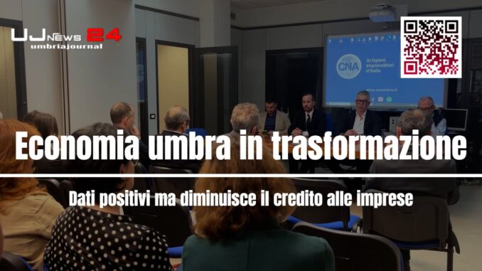 Economia Umbra in trasformazione. Dati positivi ma diminuisce il credito alle piccole imprese