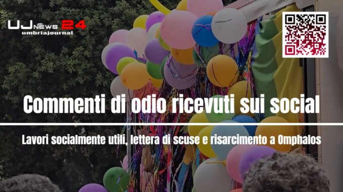 Lavori socialmente utili, lettera di scuse e risarcimento a Omphalos per dei commenti di odio sui social
