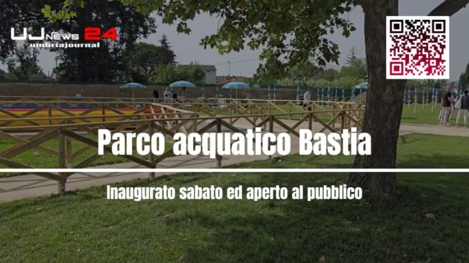 Inaugurato il Parco Acquatico di Bastia Umbra, è un paradiso