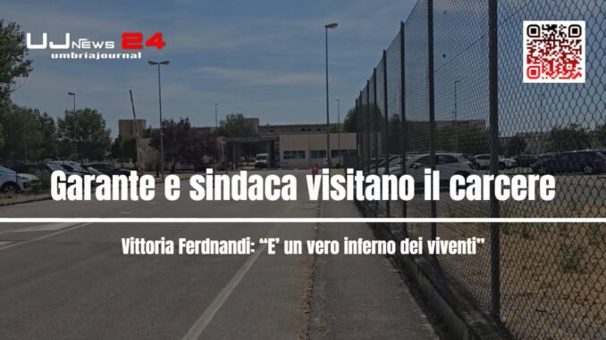 La Sindaca di Perugia visita il carcere di Capanne: "E' un vero inferno dei viventi"