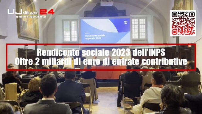 Presentato il Rendiconto sociale 2023 dell’INPS Umbria