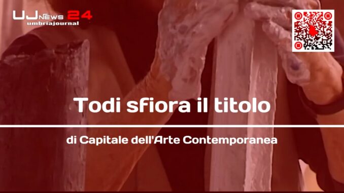 Todi sfiora il titolo di Capitale dell’Arte Contemporanea