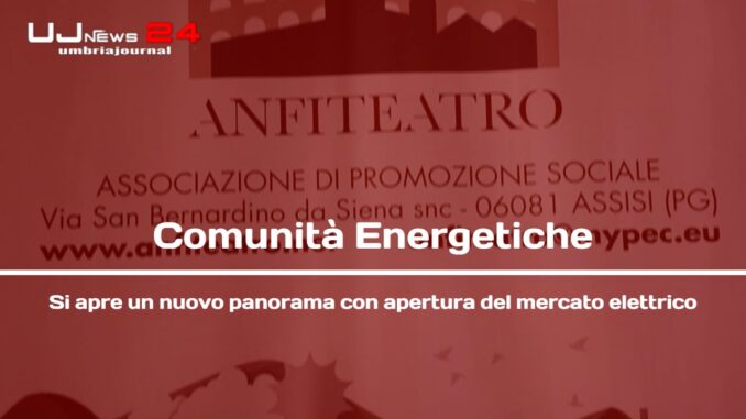 Comunità Energetiche, scenari futuri per energia condivisa ad Assisi