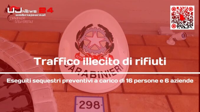 Sequestrati 16 soggetti e 6 aziende per traffico illecito di rifiuti