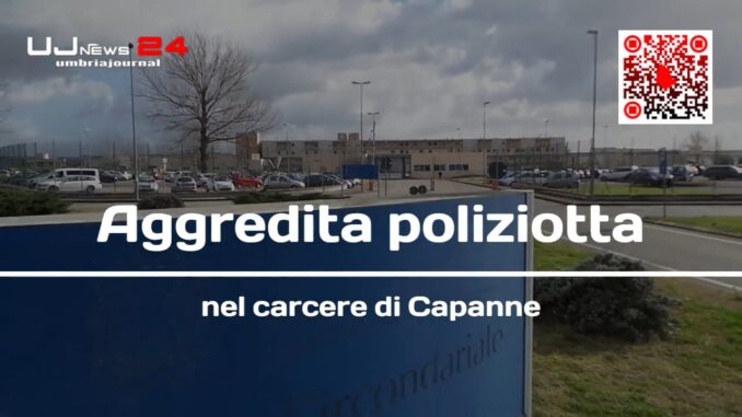 Perugia, aggredita poliziotta nel carcere di Capanne