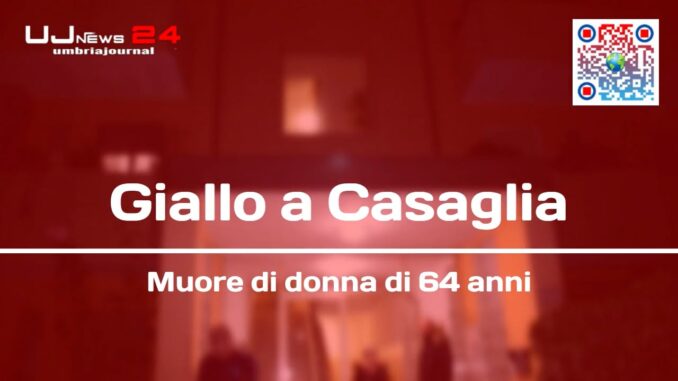 Giallo a Casaglia di Perugia 64enne trovata morta in casa
