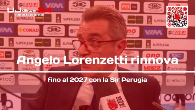 Angelo Lorenzetti rinnova fino al 2027 con la Sir Perugia