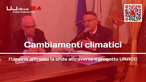 Progetto URACC: L’Umbria affronta la sfida climatica
