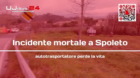 Incidente mortale sulla SS395: autoarticolato fuori strada a Spoleto