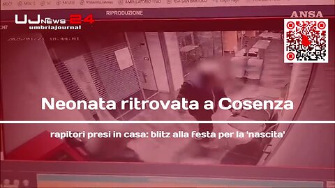 Neonata rapita in clinica a Cosenza, ritrovata sana