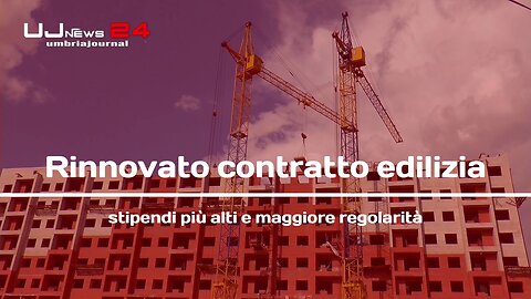 Rinnovato contratto edilizia: stipendi più alti e maggiore regolarità